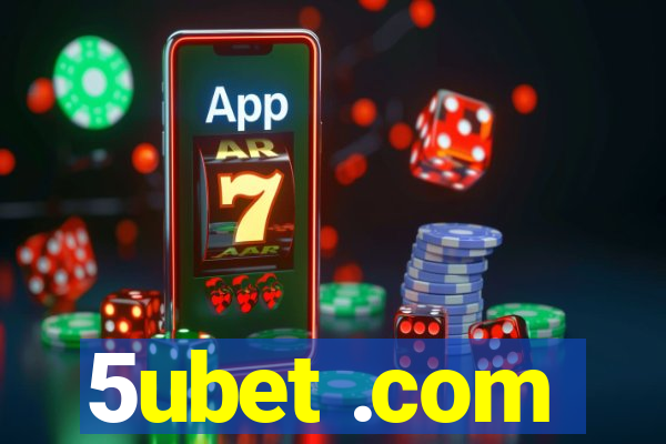 5ubet .com